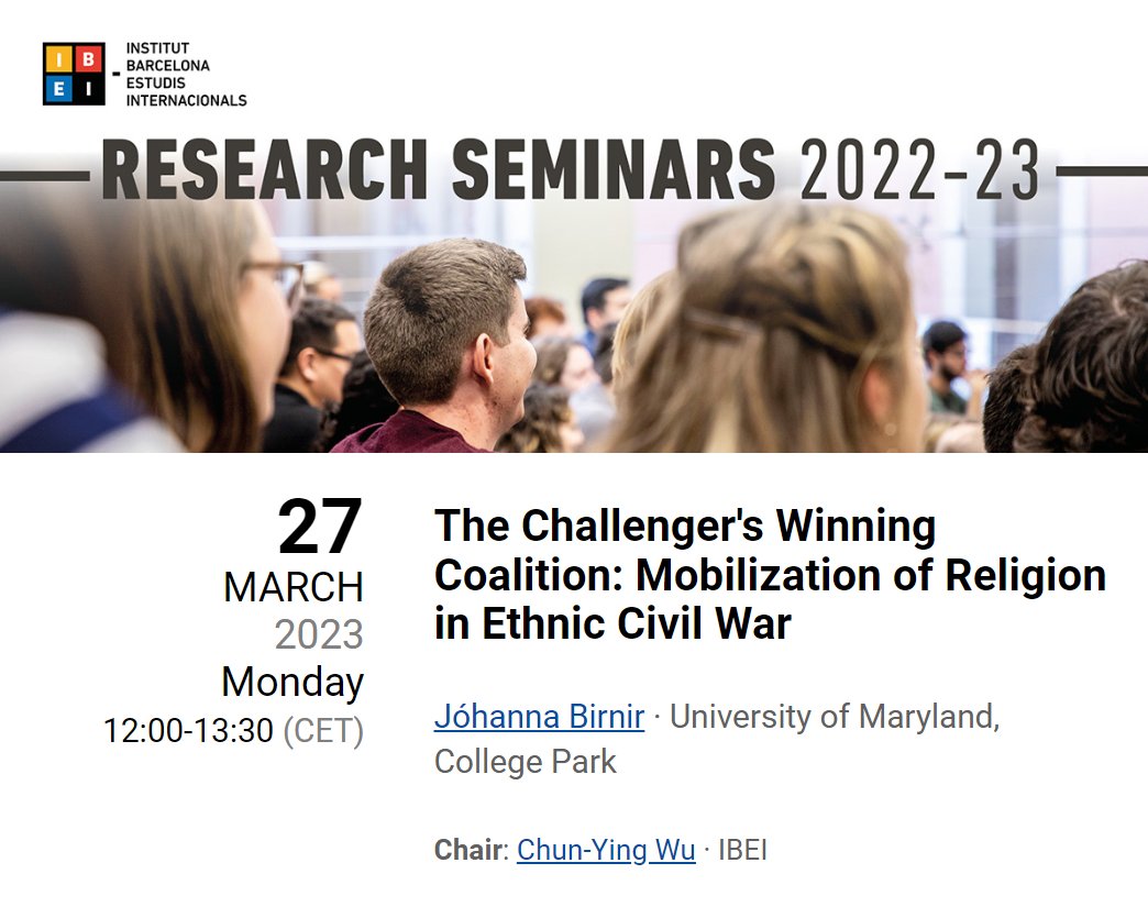 🎙️ When is shared religion mobilized in ethnic civil war? Prof. <a href="/jkbirnir/">Johanna K Birnir</a> (@GVPTUMD) will explore The Challenger's Winning Coalition: Mobilization of Religion in Ethnic Civil War

⏰ Save the date: March 27, 12h
🔎 #IBEIresearchSeminar info &amp; registration: tinyurl.com/2pg9vw4d