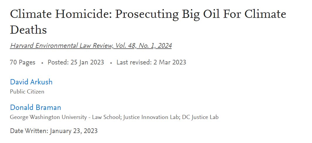 "Given the extreme lethality of the conduct and the awareness of the catastrophic risk on the part of fossil fuel companies, should they be charged with homicide? Could they be convicted?"

papers.ssrn.com/sol3/papers.cf…