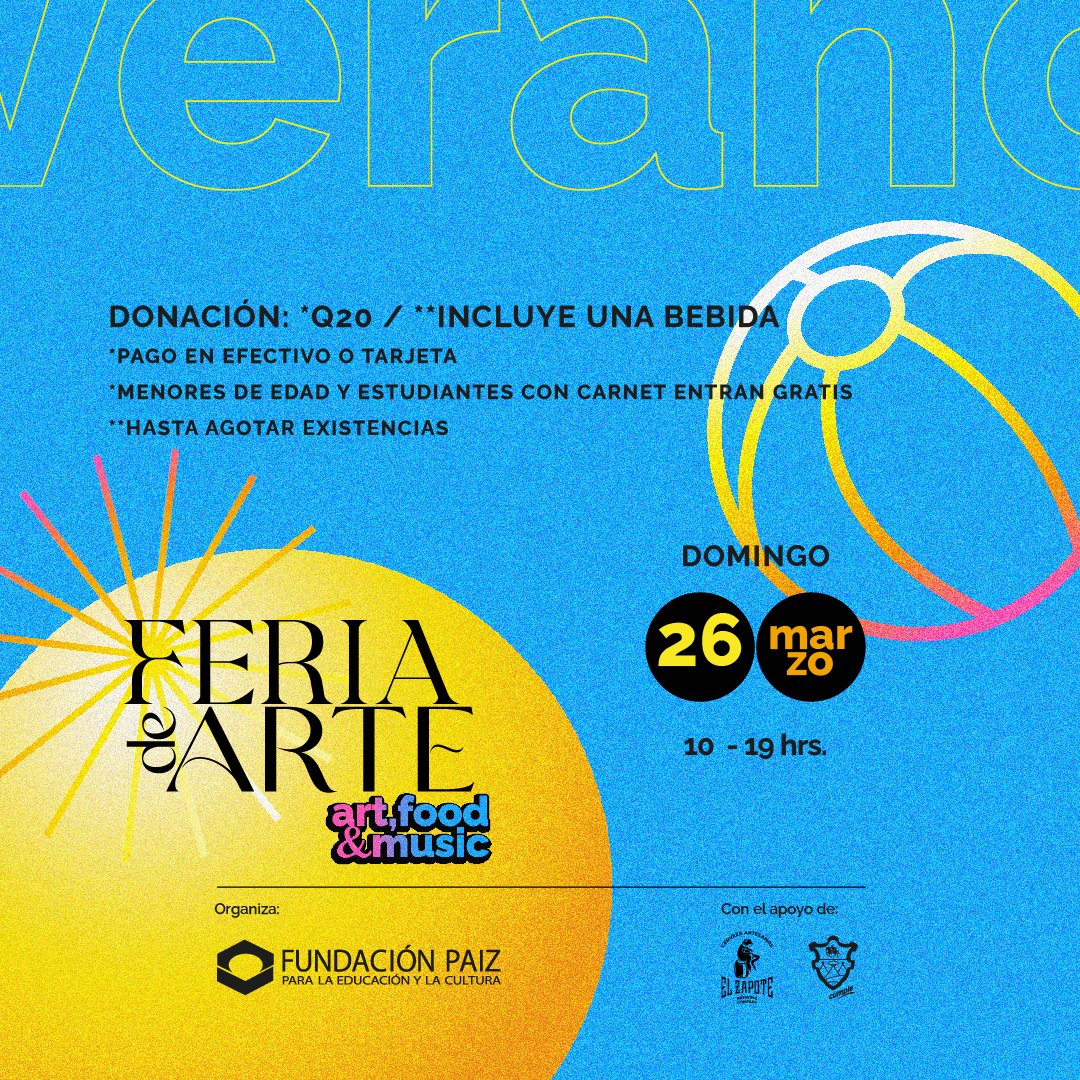 fundacion_paiz's tweet photo. ¡El line up está listo!
La #FeriaDeArte de #FundaciónPaiz te espera este domingo 26 de marzo, a partir de las 10 de la mañana. Conoce aquí el horario de las presentaciones de músicos y cantantes, a quienes formarán parte de los dos conversatorios sobre arte que tendremos ese día. https://t.co/93Qnnjakn8