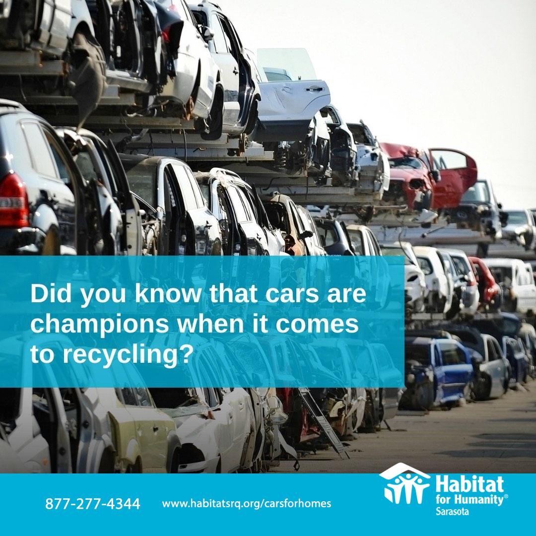 Every year, the steel industry recycles 14 million tons of steel from end-of-life vehicles. That's like recycling almost 13.5 million cars! Make a difference &amp; donate your car to Habitat Sarasota to help fund affordable housing programs. 🚙💚🏡 habitatsrq.org/carsforhomes