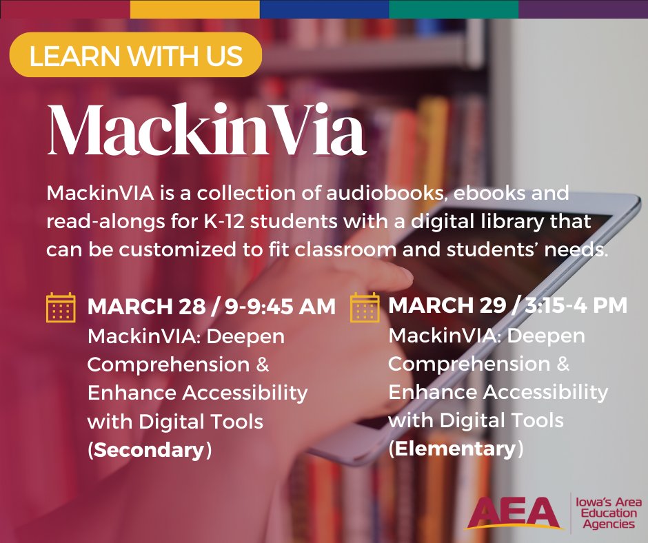 iowa_aea's tweet photo. 💻 IOWA EDUCATORS 💻 Join us for AEA MackinVia Webinars on March 28 (Secondary) &amp; March 29 (Elementary). MackinVIA is a collection of audiobooks, ebooks &amp; read-alongs for K-12 students. Register at https://t.co/sOniWz5f1j #iaedchat #iowaaea https://t.co/K3gucFKd3D