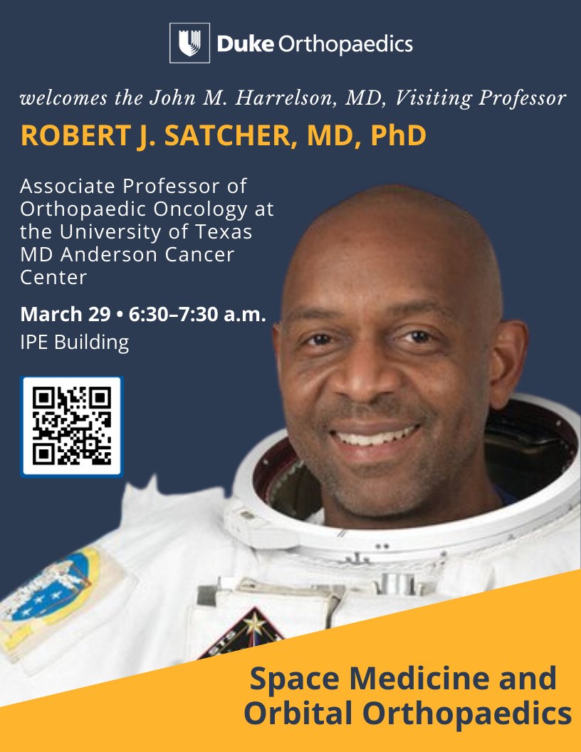 🚀Join <a href="/DukeOrtho/">Duke Orthopaedics</a> on 3/29 for a hybrid Grand Rounds with Robert J. Satcher, MD, at 6:30 a.m. Topic: Space Medicine and Orbital Orthopaedics. <a href="/DukeMedSchool/">Duke University School of Medicine</a> #DukeOrthoGrandRounds