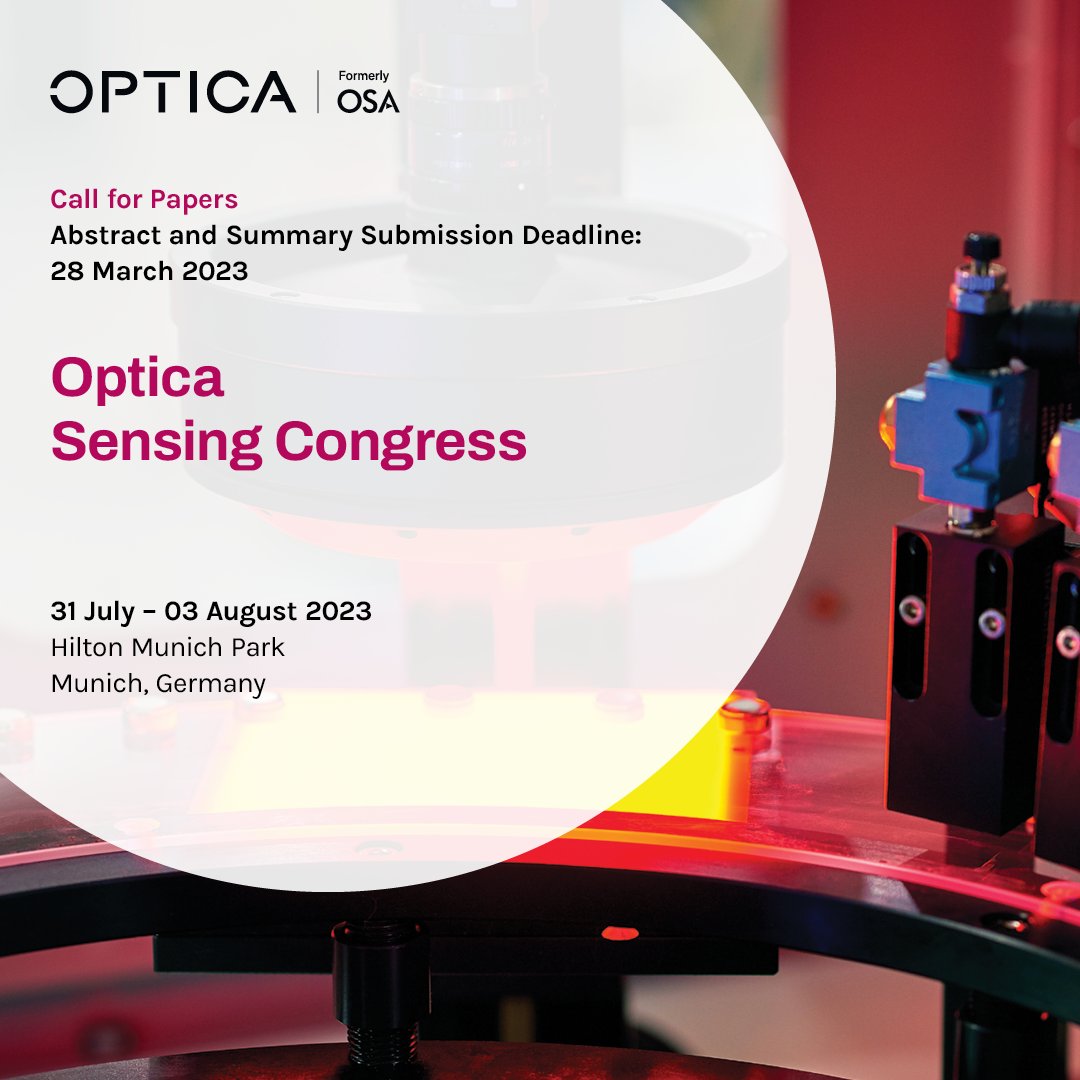 Optica on Twitter "The deadline to submit an abstract for OpticaSensing23 is 28 March! http