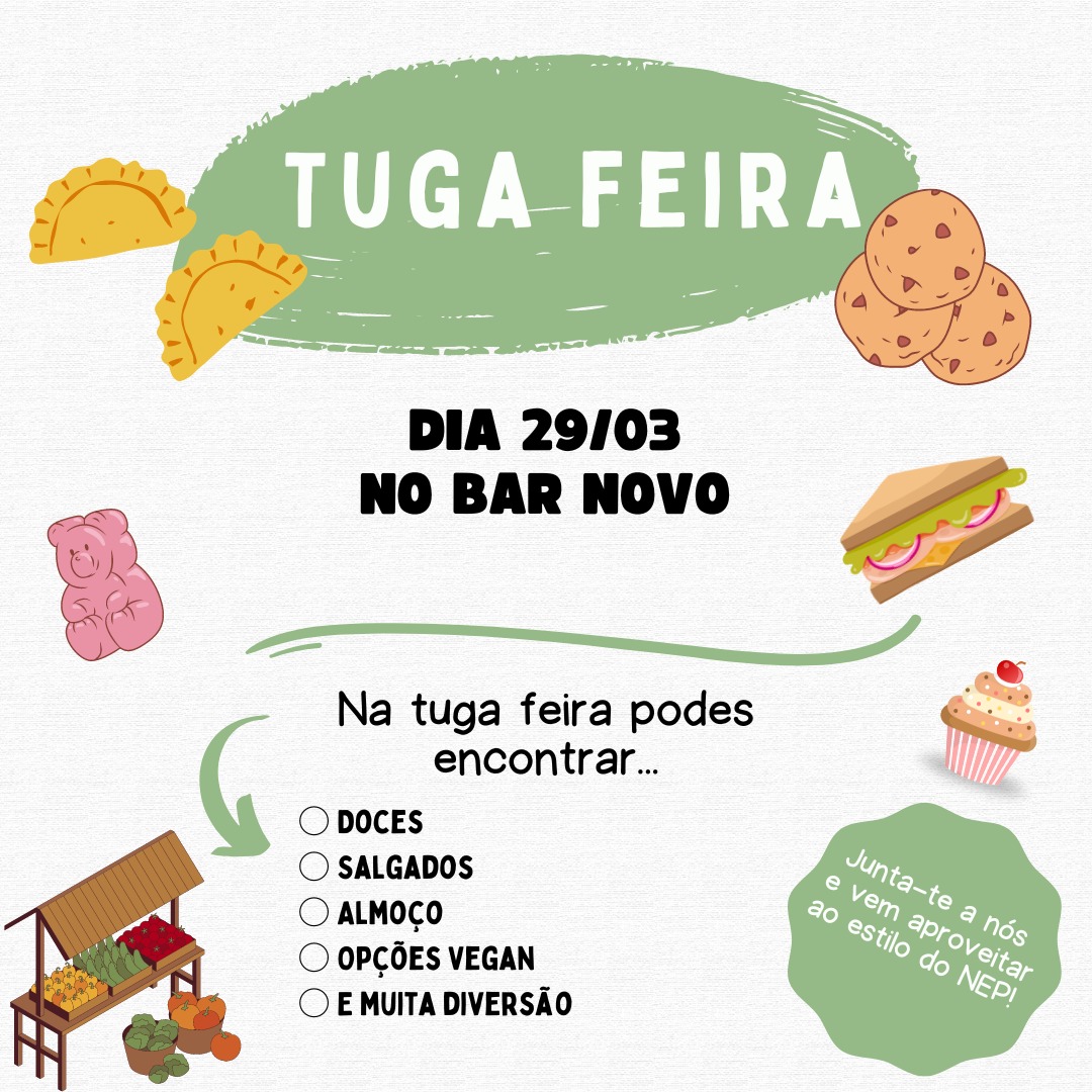 nepflul's tweet photo. Caros colegas, 

O NEP anuncia a Tuga Feira! 

Junta-te a nós no dia 29 de março no Bar Novo, entre as 10h e as 18h, para petiscar e aproveitares as nossas atividades. Contamos contigo

O Núcleo 💚
#estudostugas https://t.co/9fH7lSCeeV
