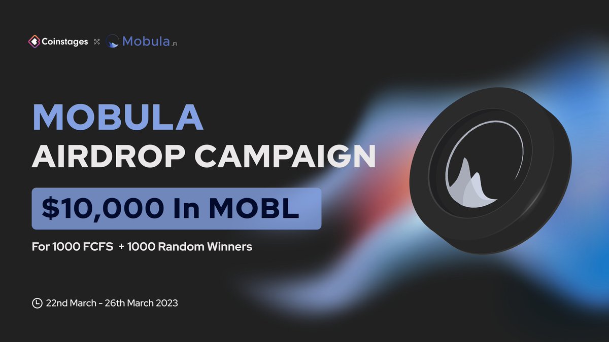 🥳We’re excited to announce our next #AIRDROP with @MobulaFi

🎁Prize Pool: $10,000 In MOBL

📃Task
➡️Follow <a href="/Coinstages/">Coinstages</a> &amp; @MobulaFi
➡️Tag 3 Your Friends
✅Complete gleam.io/SRwal/mobula-x…

⏰ End 26th March

#Airdrop #Mobula #Crypto #Coinstages