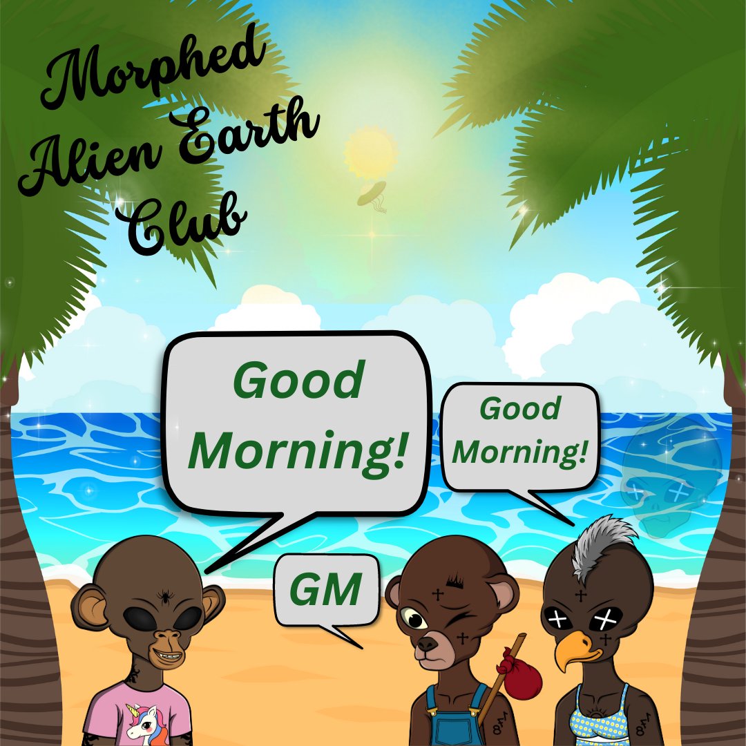🛣️Good morning Earthlings!👽
Have a great day! 🏄

#NFT #NFTCollector #NFTCommunity