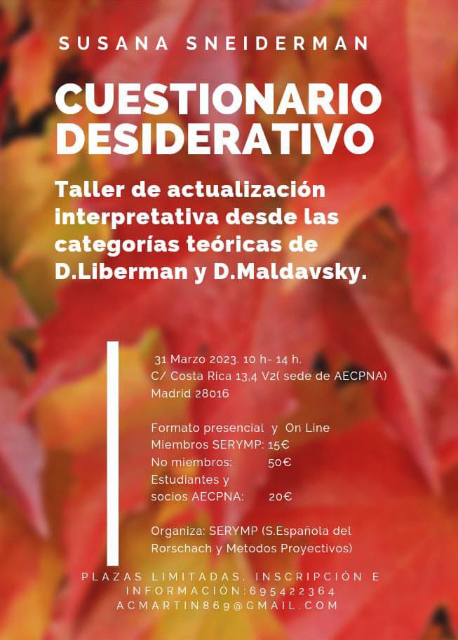 Psicoanalitica_'s tweet photo. Susana Sneiderman en Madrid!
Sábado 31 de marzo, de 10 a 14 horas en la sede de AECPNA. Presencial y Online
Organizada por la SERYMP
Infórmate:(+34) 695 422 364
#psicologia #testproyectivos #testdesiderativo https://t.co/oXzjpVRi4D