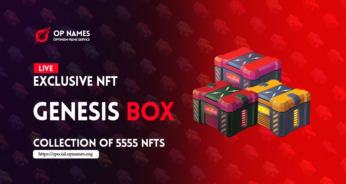 Hey #ONS~Fans

We're thrilled to announce our Special NFT Mint Page Live.

Link: special.opnames.org

more info: medium.com/@opnamesorg/op…

Genesis Box is a Special collection of 5555 NFTs. Each NFT has a few utilities where holders may Free Mint, Stake NFT, etc.

#OPNAMES #ONS