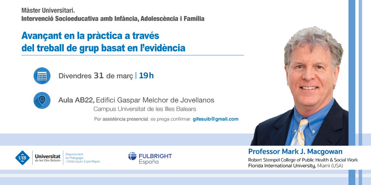 GIFES UIB (@gifes_uib) on Twitter photo El pròxim divendres 31 de març, l'expert internacional Mark J.Macgowan impartirà una conferència a la UIB sobre: “Avançant en la pràctica a través del treball de grup basat en l'evidència”. ✔
Confirmacions d'assistència a gifesuib@gmail.com 📥
No vos ho podeu perdre! El pròxim divendres 31 de març, l'expert internacional Mark J.Macgowan impartirà una conferència a la UIB sobre: “Avançant en la pràctica a través del treball de grup basat en l'evidència”. ✔
Confirmacions d'assistència a gifesuib@gmail.com 📥
No vos ho podeu perdre!