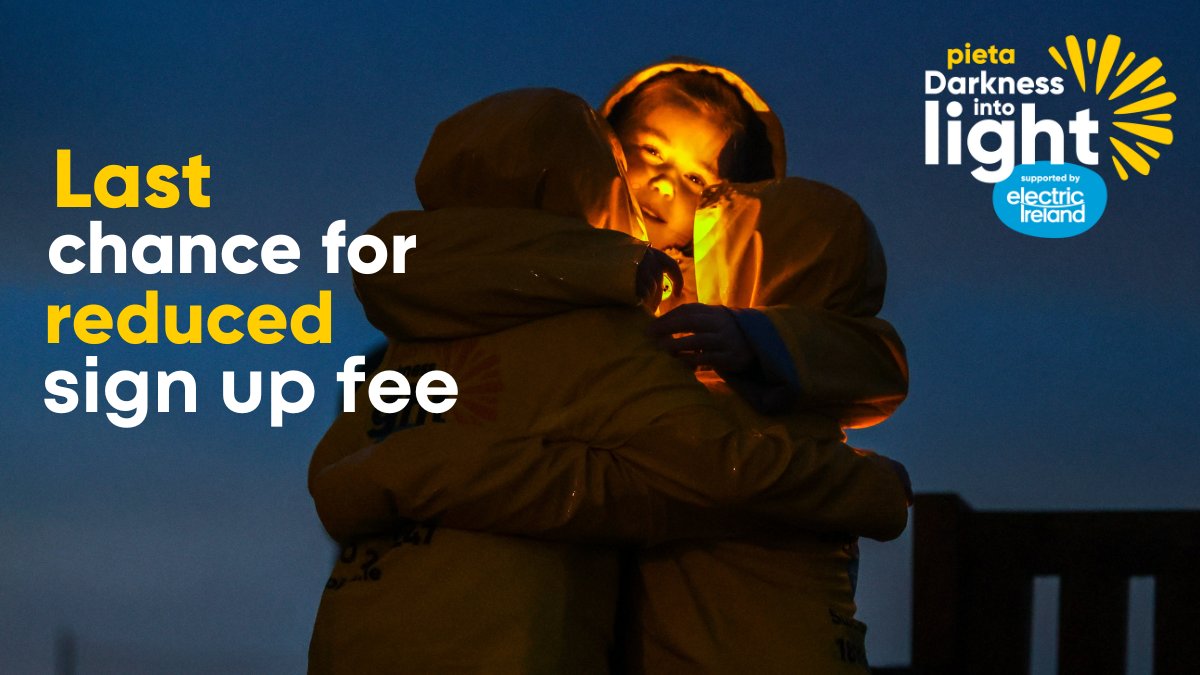 Today is the last day to sign up for Darkness Into Light at a reduced rate. Sign up at -  bit.ly/3JEaO2uand 

On May 6th join us for the most important sunrise of the year to show your support for all those who may be struggling 💛

Proudly supported by <a href="/ElectricIreland/">Electric Ireland</a>