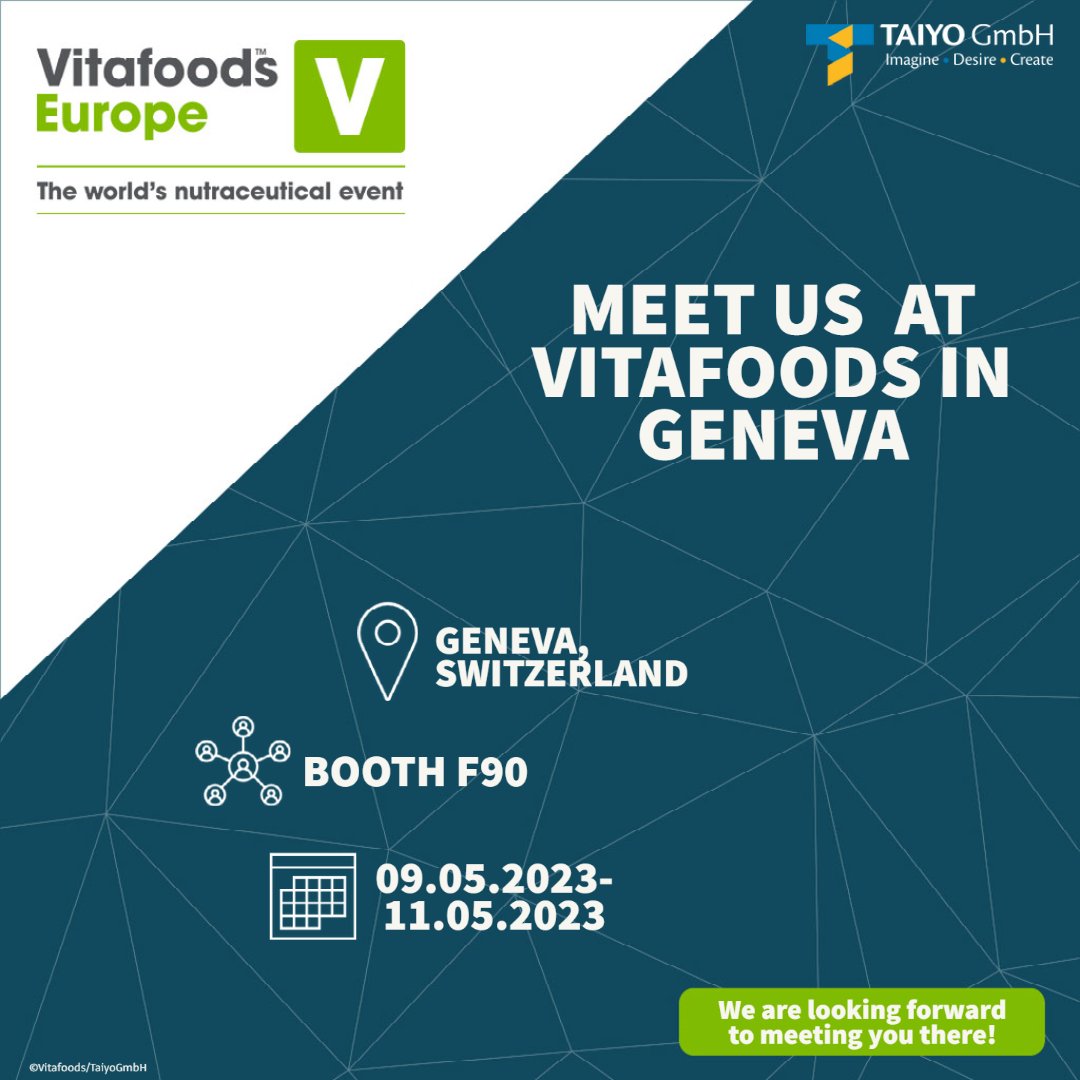 TaiyoGmbH's tweet photo. Meet Taiyo at Vitafoods Europe in May 2023!

Venue: Palexpo Geneva
Rte François-Peyrot 30, 
1218 Le Grand-Saconnex,
Geneva, Switzerland 
Date: 09.05.2023 – 11.05.2023
Our Booth: F90

 We would love to welcome you at our booth. 
 See you there!

#taiyo #taiyogmbh #vitafoods https://t.co/HXsmUa5QJo