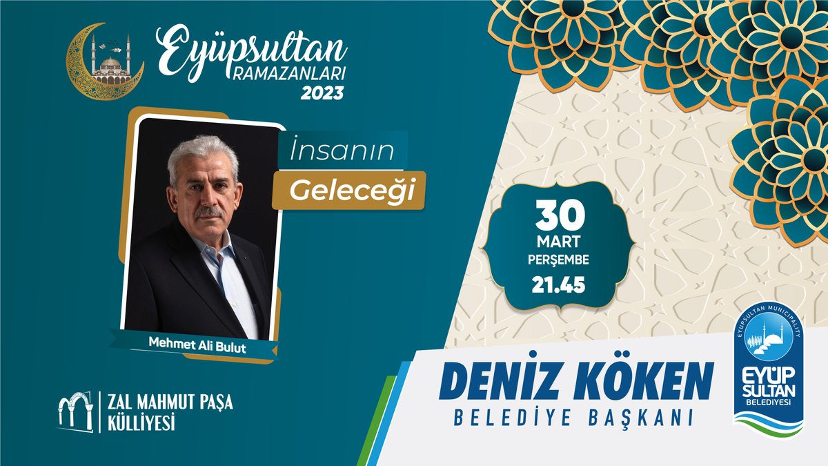 Eyüpsultan Ramazanları 2023 🌙

Mehmet Ali Bulut ile "İnsanın Geleceği"

Programımıza davetlisiniz.

Tarih - Saat: 30 Mart | 21:45 📅🕙
Mekan: Zal Mahmut Paşa Külliyesi 🏛

<a href="/DenizKoken/">Deniz Köken</a> 
<a href="/eyupbelediyesi/">Eyüpsultan Belediyesi</a>