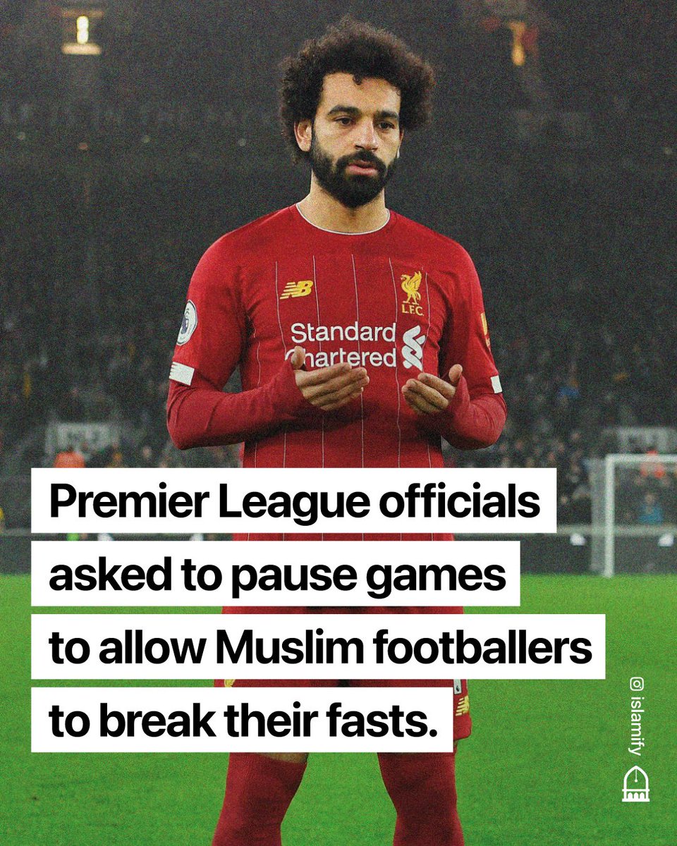 🚨 Premier League and English Football League officials have been asked to pause games so Muslim footballers can break their fasts during Ramaḍān