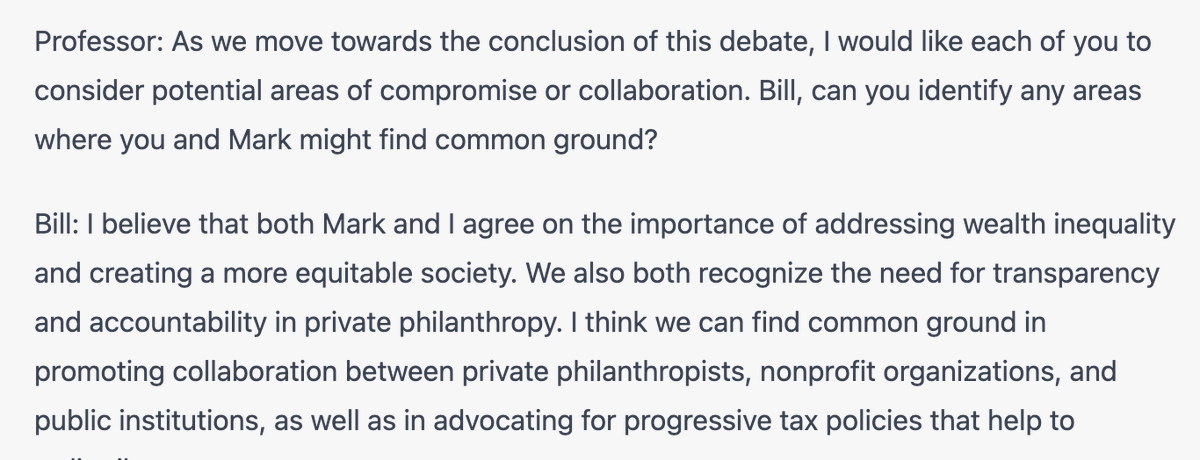 This prompt (copyable text in next tweet) is an incredibly interesting way to learn about a topic. The debates are pretty decent — full of very reasonable and well "thought" points. The Professor often directs the debaters to find common ground and ways they agree.