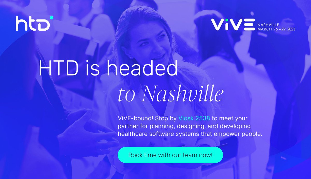 Catch us at #ViVE2023! Use the link to book time with our team or swing by V-2538 to say hi and grab some new HTD swag. See you there! 
vive2023.htdhealth.com