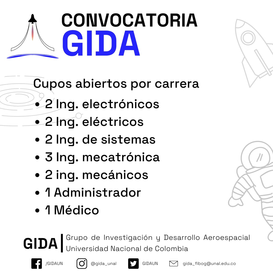 El Grupo de Investigación y Desarrollo Aeroespacial abre convocatoria para nuevos miembros, si te interesa envíanos una carta de motivación a gida_fibog@unal.edu.co.
#unal