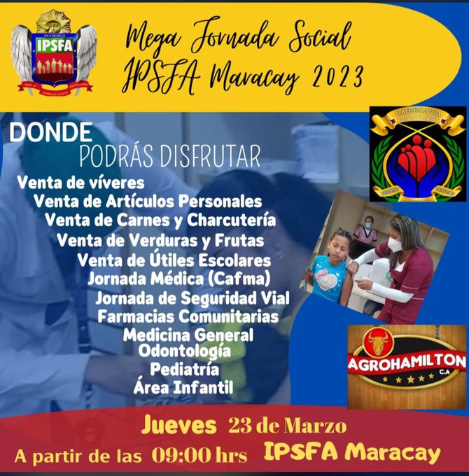 SAFAVOFICIAL's tweet photo. #ENTÉRATE 📢|| Los invitamos este próximo Jueves #23Mar desde las 08:00 hrs a la  "Jornada Social IPSFA Maracay 2023".

Contaremos con venta de alimentos, víveres, pollo, carne, charcutería, equipos tecnológicos, RCV, certificado médico, entre otros servicios. https://t.co/X27bNVkUg3