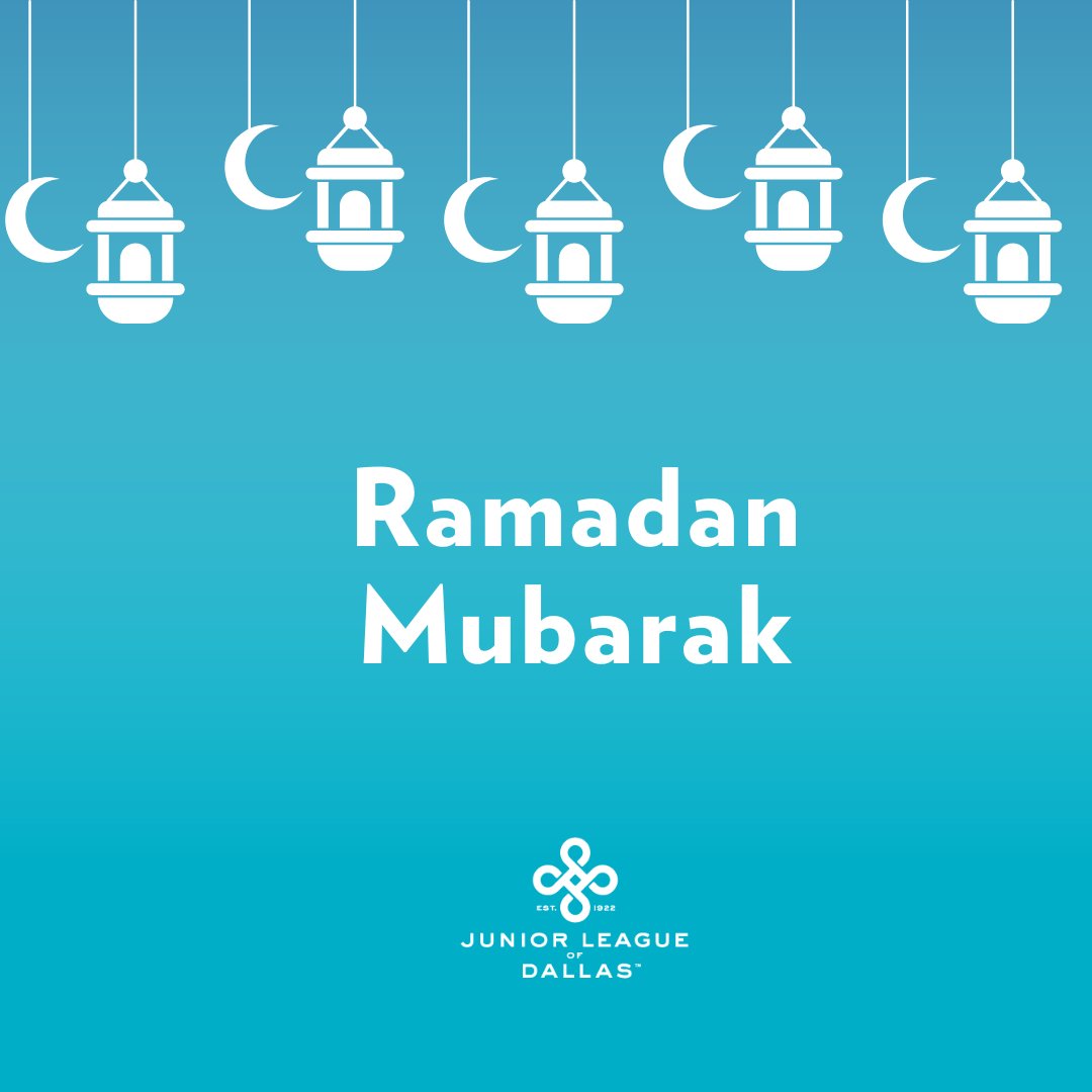 Ramadan Mubarak from #JLDallas!