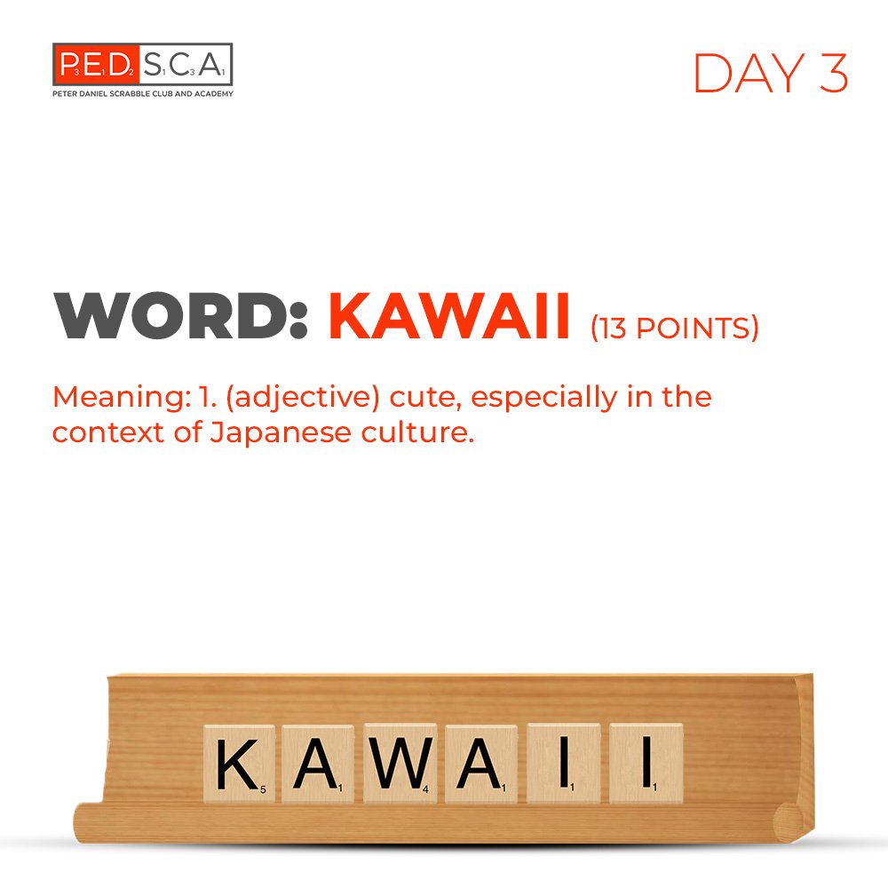 Peds_ca_'s tweet photo. 1, 2, 3,
Another word you can play for 13 points is: 
KAWAII 
KAWAII 
KAWAII https://t.co/Wt0Jcbpgsg