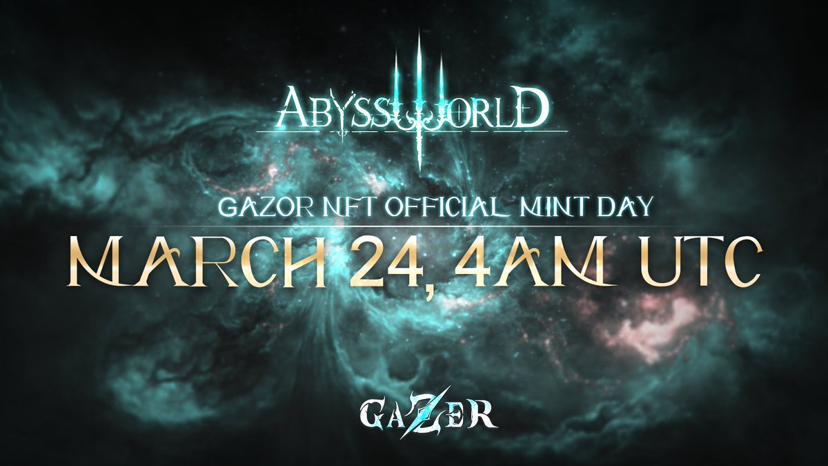 📣 Big Announcement! 📣

🌟 @AbyssWorldHQ  Gazer NFT Mint Day is here! 🌟

📅 Mark your calendars:

🚀 March 24, 2023, 4AM UTC
    
💥 Don't miss this exciting event!

#AbyssWorld #GazerNFT #MintDay