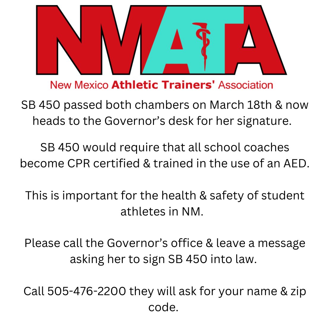 _NMATA's tweet photo. 🗣New Mexico AT's🗣
Important Legislation needs our attention and help!
 
SB 450 passed both chambers on March 18th &amp; now heads to the Governor’s desk for her signature. 
 
SB 450 would require that all school coaches become CPR certified &amp; trained in the use of an AED. https://t.co/LVn7AQ70Ge