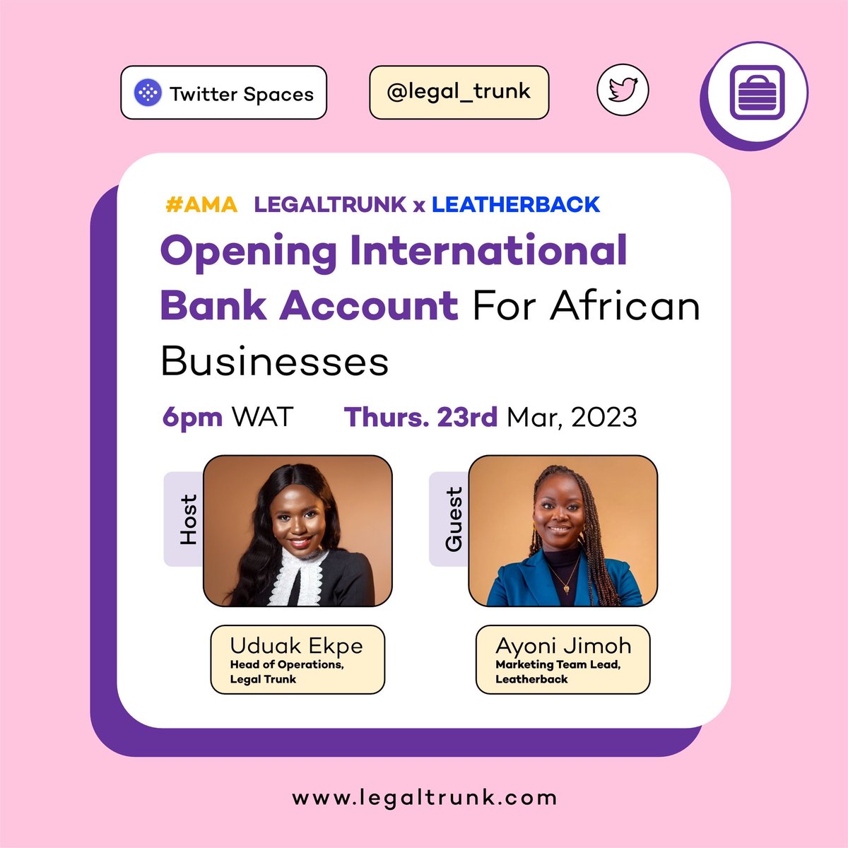 Leatherback_'s tweet photo. Join our twitter space with @legaltrunk tomorrow where we answer any questions you may have about our recent partnership. 

We’ll also talk about what it entails to open international bank accounts for African businesses, and share helpful information surrounding this process. https://t.co/a7YSUvS5Ne