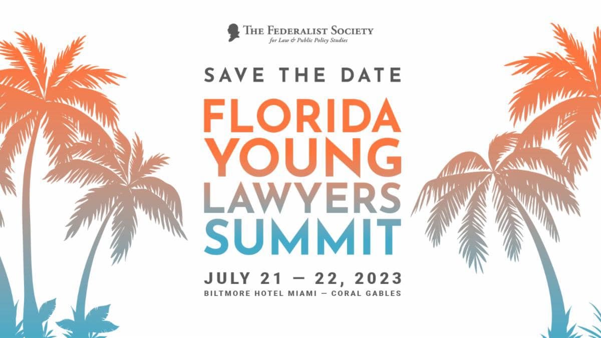 JaxFedSoc's tweet photo. Save the date for the 3rd Annual @FedSoc Florida Young Lawyers Summit on July 21-22 in Miami! This is for attorneys that graduated law school between 2010-present. 

For more information, including lodging and speakers: https://t.co/ddOqeEK6IB https://t.co/8G6KykSBGv