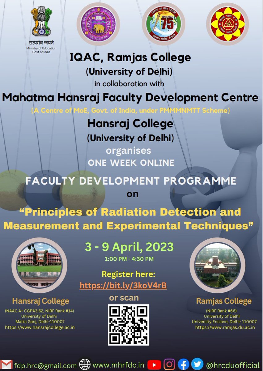 OfficialRamjas's tweet image. #RamjasCollege @UnivofDelhi in collaboration with #HansrajCollege is organising a one week online #FacultyDevelopmentProgramme on "Principles of Radiation Detection and Measurement and Experimental Techniques" from April 3-9, 2023. The last date for registration is 1 April 2023.