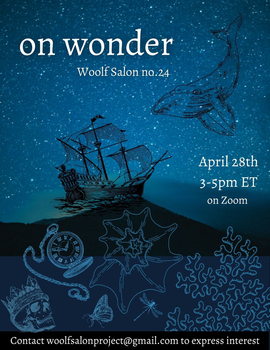 woolfsalonproject (@woolfsalonproj1) on Twitter photo Woolf Salon no. 24 : On Wonder. Join us for a discussion of #VirginiaWoolf’s essays “The Elizabethan Lumber Room” & “Sir Thomas Browne” with our guest conspirators <a href="/eret_talviste/">Eret Talviste</a> and Angela Harris. 💫 🌌 April 28th, 3-5pm ET, on Zooooom. Woolf Salon no. 24 : On Wonder. Join us for a discussion of #VirginiaWoolf’s essays “The Elizabethan Lumber Room” & “Sir Thomas Browne” with our guest conspirators <a href="/eret_talviste/">Eret Talviste</a> and Angela Harris. 💫 🌌 April 28th, 3-5pm ET, on Zooooom.