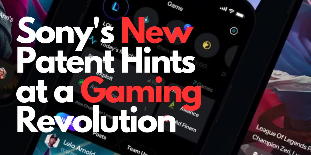 AlllenMarshall's tweet photo. Sony's New Patent Hints at a #Gaming Revolution
#Sony's latest #NFT-related patent confirms Sony's move towards establishing a framework for #NFTgaming assets, which could potentially impact the #future of #PlayStation's #business model.
#gamingcommunity 

https://t.co/ozTiLqdUKH https://t.co/Sw6dhB84xJ