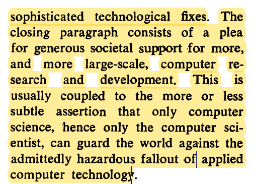 Abebab's tweet photo. when asked what can be done to the mass generation and spread of misinformation enabled by LLMs, altman said "the only way to tackle problems that arise from AI is with AI" and can't help but think of this passage from Weizenbaum in 1972 warning  exactly this https://t.co/bi1XrZ1poA