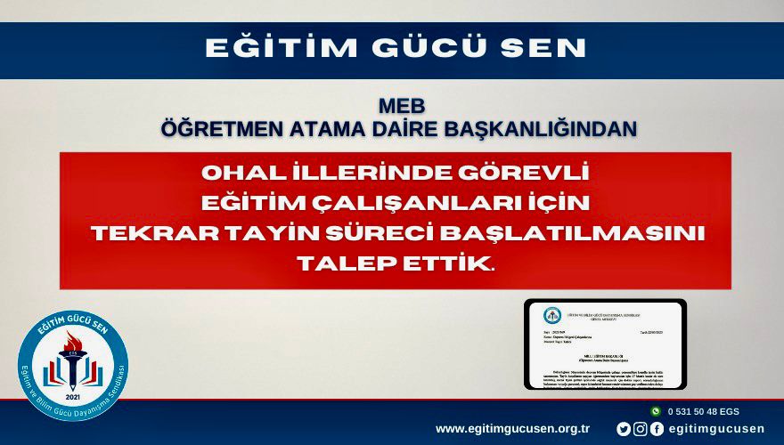 Deprem travmasını yaşamış personelin mağduriyetinin giderilmesi ve tayin hakkından faydalanabilmeleri için tekrar tayin süreci başlatılması hususunda; Milli Eğitim Bakanlığı Öğretmen Atama Daire Başkanlığına talepte bulunduk. 

<a href="/tcbestepe/">T.C. Cumhurbaşkanlığı</a> 
<a href="/tcmeb/">Millî Eğitim Bakanlığı</a>