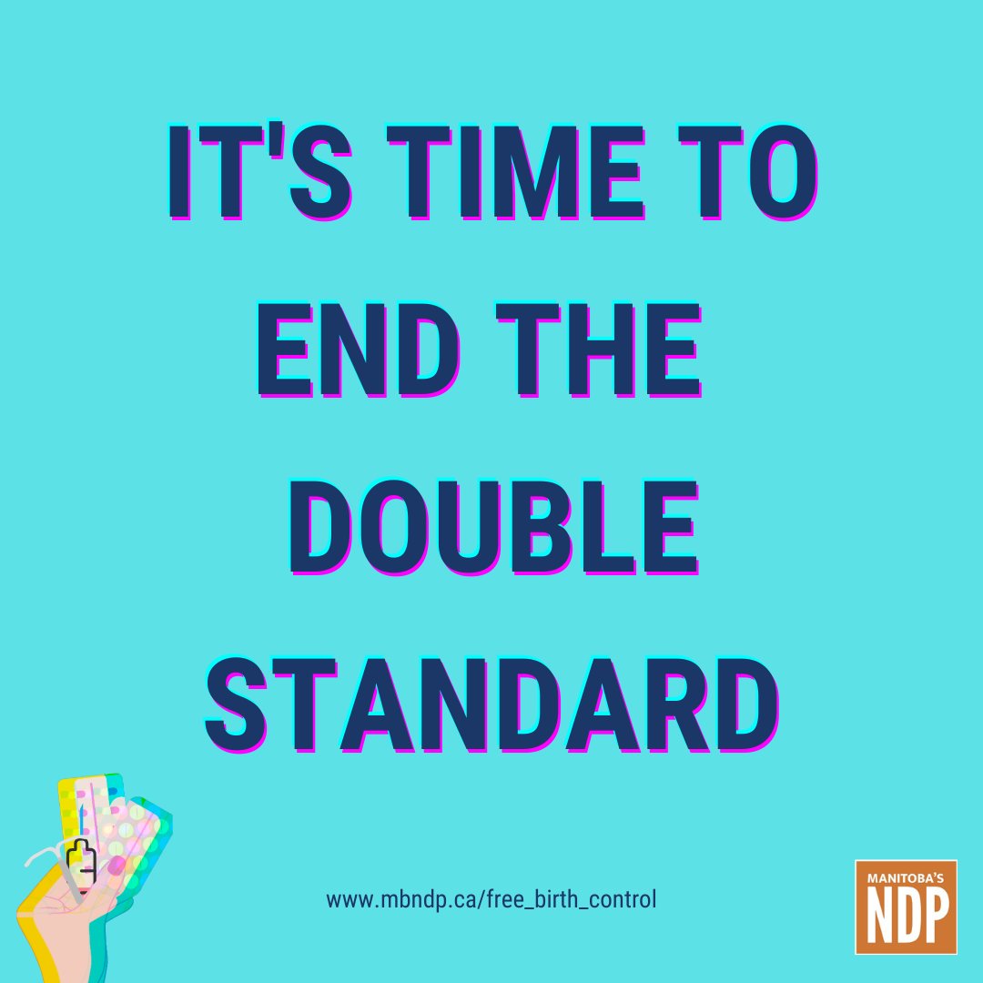 In Manitoba, vasectomies are free but women and gender diverse Manitobans pay hundreds of dollars a year for IUDs and the pill. It's time to end the double standard. Add your name in support of free birth control mbndp.ca/free_birth_con… #manitoba #mbpoli