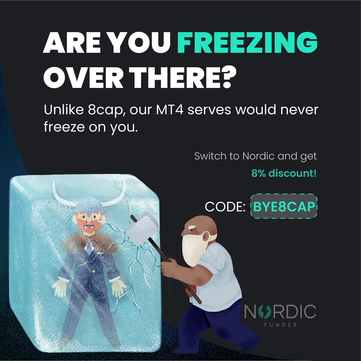 nordicfunder's tweet image. We've heard some competitors are having troubles, but our servers are lightning fast. 
This is a special discount coupon that will last for the next 8 days! 
#8cap #propfirm #mt4 #discount #nordic