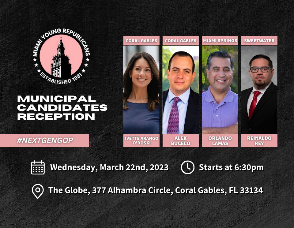 MiamiYRs's tweet photo. We look forward to seeing you TONIGHT at our #NextGenGOP reception w/ our endorsed candidates for upcoming elections.
🗓️ WED 3/22 at 6:30p
📍 The Globe
🗺️ 377 Alhambra, Coral Gables
🎤 @IvetteArango @OrlandoLamas
@BuceloforGables & Reinaldo Rey
🎫 RSVP: https://t.co/qS71kf4wWW https://t.co/dFwNLJLFsw