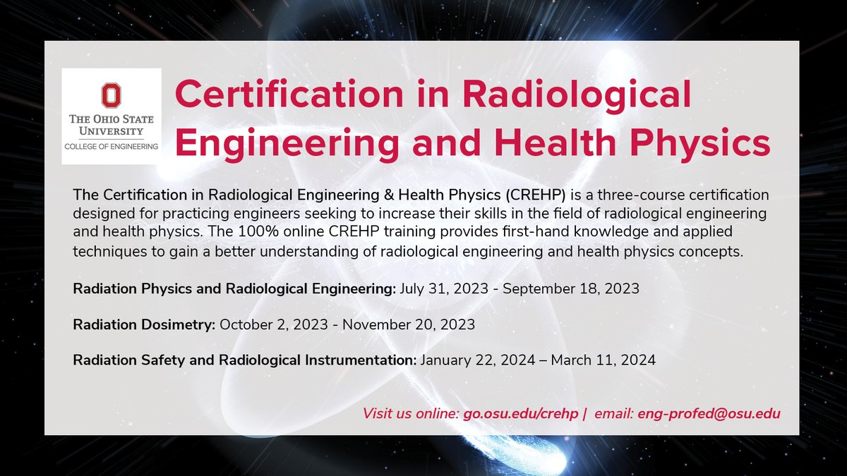 Are you looking to develop a comprehensive understanding of #radiologicalphysics with applied knowledge in #nuclearengineering, #healthphysics and #medicalphysics? 

This online, 3-course #certification is for you! 

Learn more: go.osu.edu/crehp