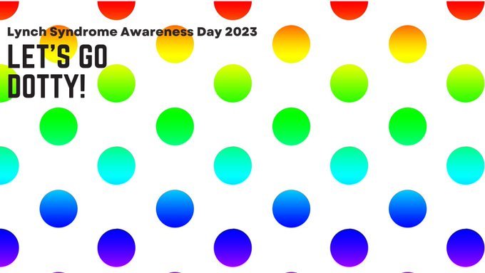 #LetsGoDotty together and make #LynchSyndrome visible to increase support for all the families living with the condition.

Come on, show us your dots!! 
🔴🟠🟡🟢🔵🟣🔴🟠🟡🟢🔵🟣 #LynchSyndromeAwarenessDay 
#TogetherWeCanDoMore
