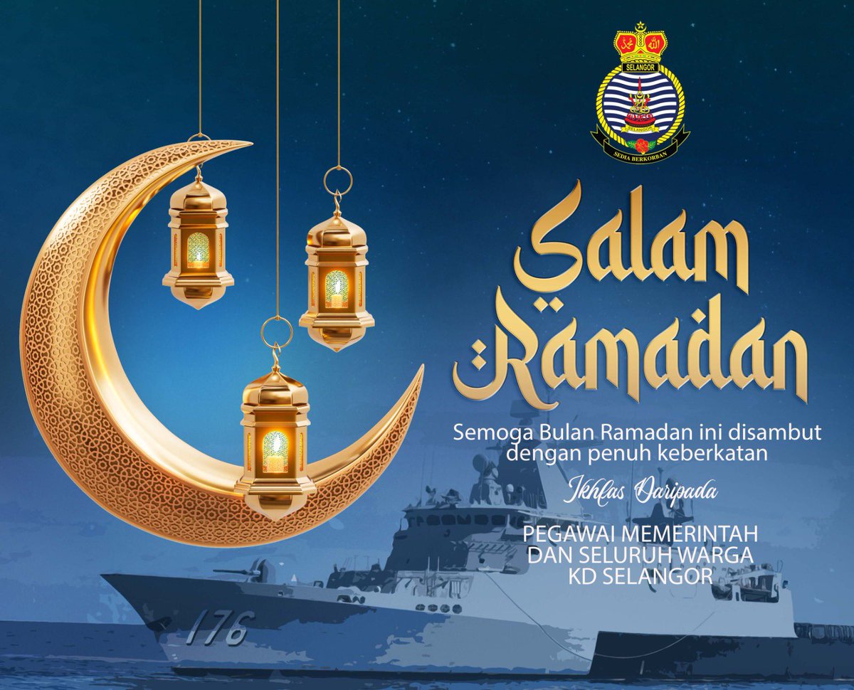 Ikhlas daripada Pegawai Memerintah dan seluruh Warga KD SELANGOR mengucapkan, Selamat Menyambut Ramadan Al-Mubarak 1444H. #NavyWishes #ArmadaTimur #Selangor176 @tldm_rasmi
