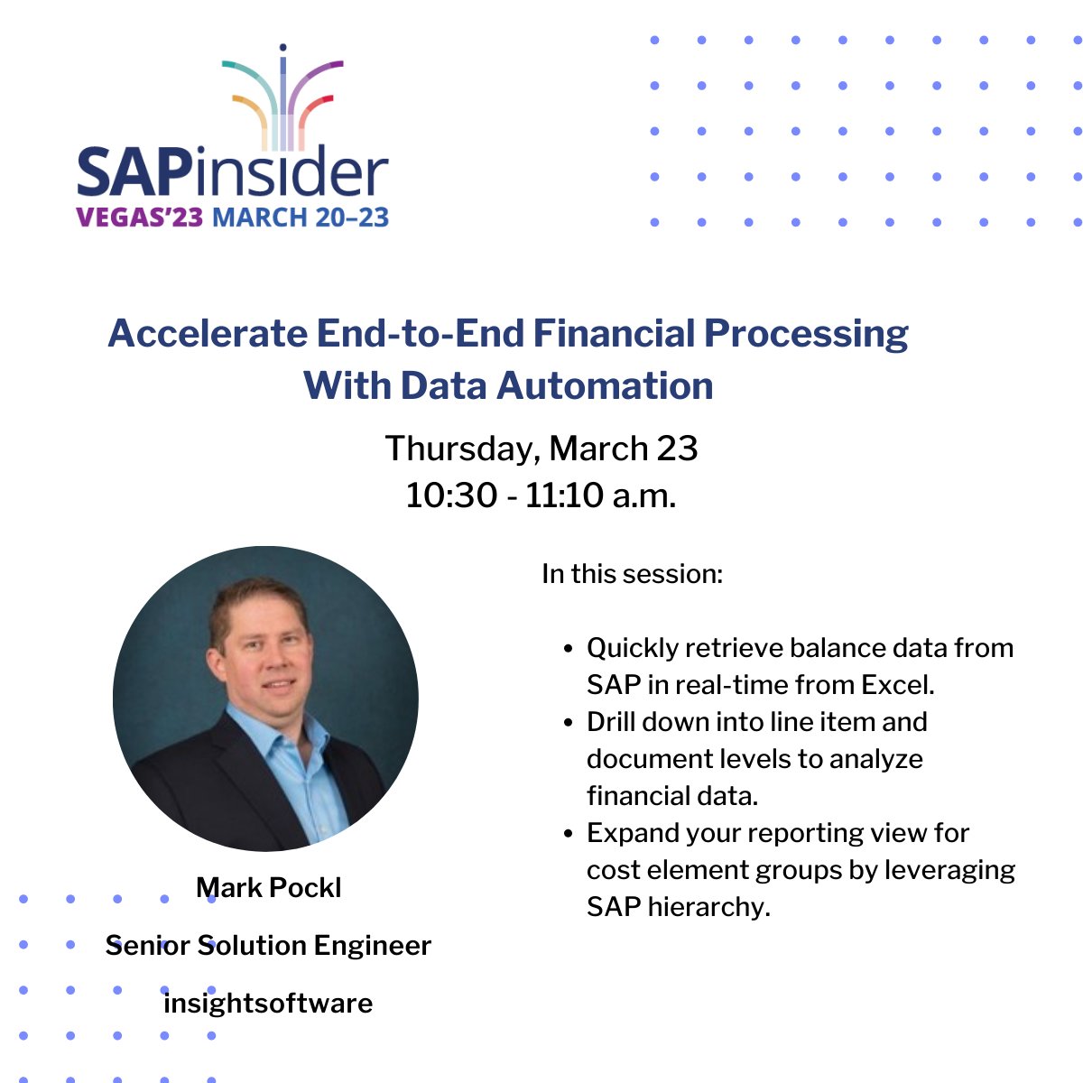 SAPinsider (@SAPinsider) on Twitter photo 2023-03-22 16:00:02 Interested in learning how data automation can help accelerate your end-to-end financial processes? Join @insightsoftware on Thursday at 10:30 a.m. in Monet 3 for their Impact20 session! #SAPinsider2023 #processautomation Interested in learning how data automation can help accelerate your end-to-end financial processes? Join @insightsoftware on Thursday at 10:30 a.m. in Monet 3 for their Impact20 session! #SAPinsider2023 #processautomation