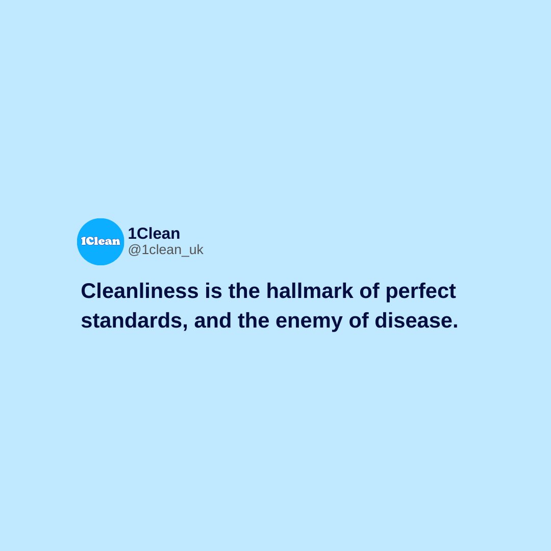 1clean_uk's tweet image. Wednesday wisdom 💙

''Cleanliness is the hallmark of perfect standards, and the enemy of disease.''
#1clean #cleaningtips #quote #cleaningservice