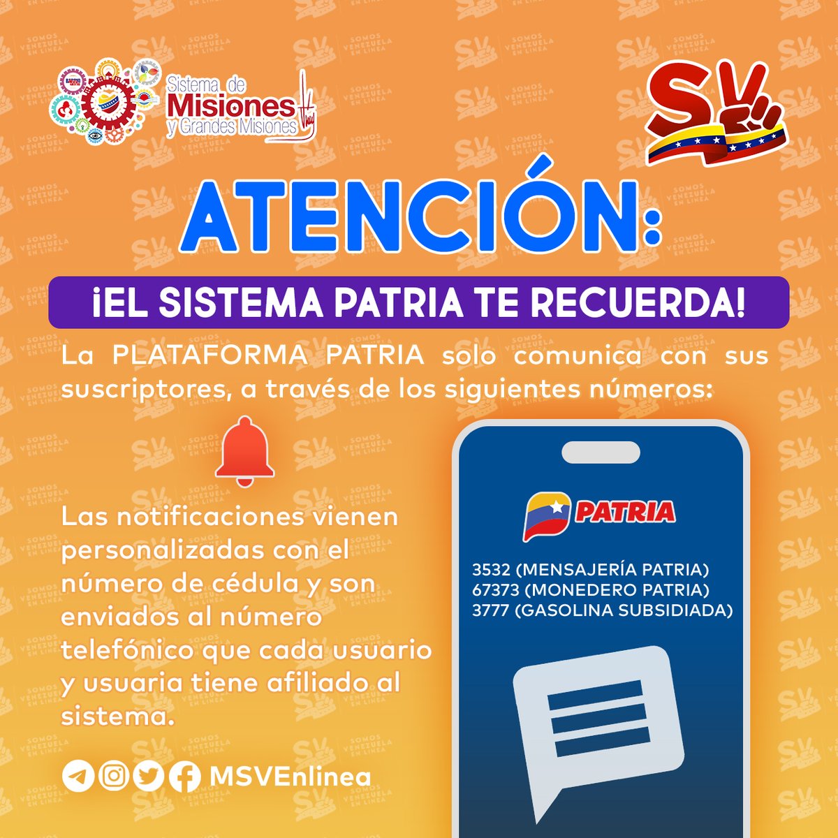 #SabíasQué || La #PlataformaPatria, solo se comunica con sus subscriptores, a través de los siguientes números:

✅ 3532 (Mensajería Patria)
✅ 67373 (Monedero Patria)
✅ 3777 (Gasolina Subsidiada)

Las notificaciones vienen personalizadas.

<a href="/MSVSocial/">MSV Protección social</a> #22Mar #TrabajoYCompromiso