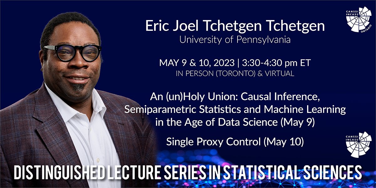 CANSSI Ontario (@canssiontario) on Twitter photo Award-winning statistician Eric J. Tchetgen Tchetgen of <a href="/penn_state/">Penn State</a> to deliver the prestigious Distinguished Lecture Series in Statistical Sciences (DLSS) in person in Toronto.
May 9-10, 2023 | 3:30-4:30 pm ET | Register ➡️ bit.ly/3JS6oXa
#Statistics #DataScience Award-winning statistician Eric J. Tchetgen Tchetgen of <a href="/penn_state/">Penn State</a> to deliver the prestigious Distinguished Lecture Series in Statistical Sciences (DLSS) in person in Toronto.
May 9-10, 2023 | 3:30-4:30 pm ET | Register ➡️ bit.ly/3JS6oXa
#Statistics #DataScience