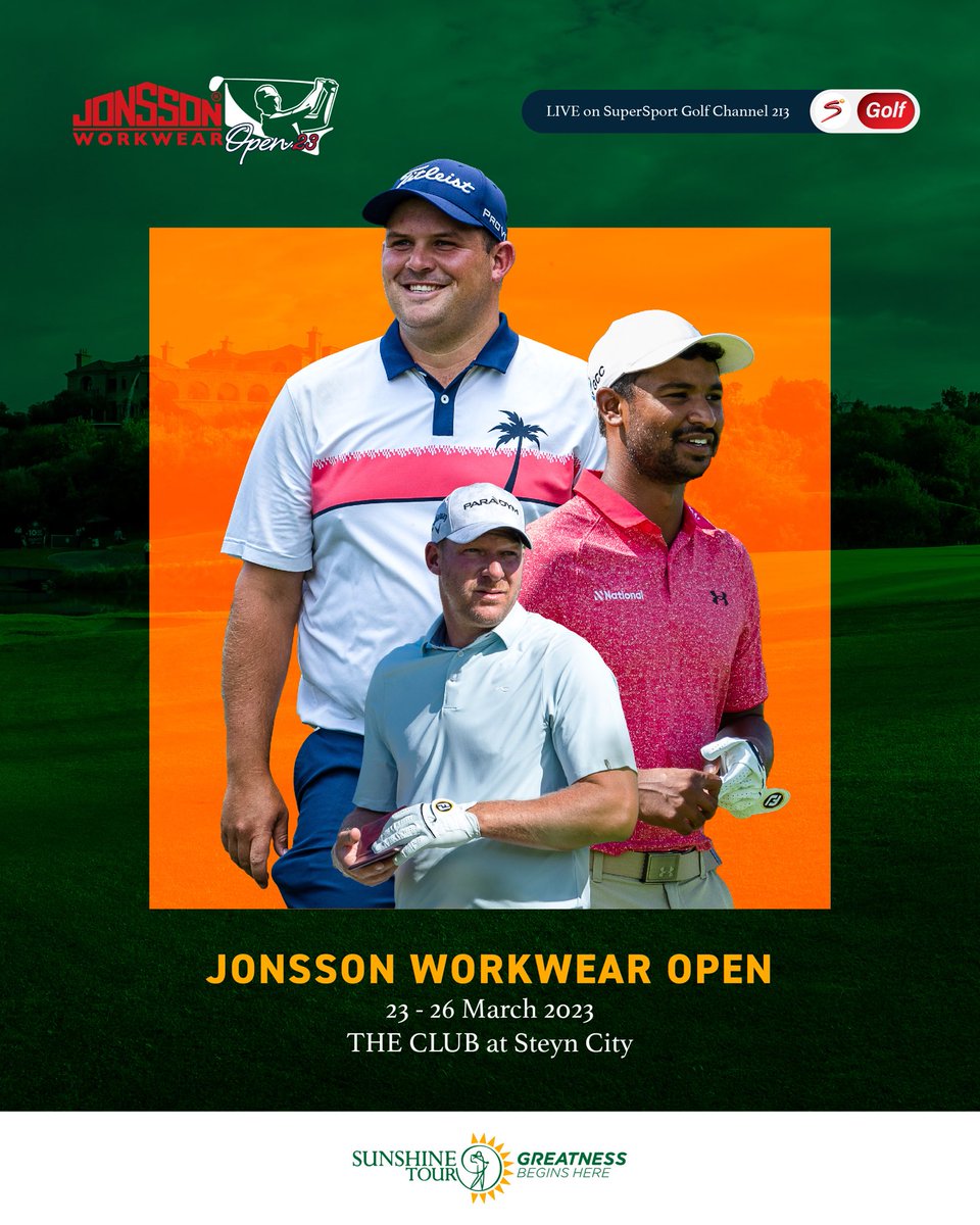 Sunshine_Tour's tweet image. The 2023 Jonsson Workwear Open is here 🔥⛳️🏌️‍♂️

📅 23rd - 26th March 2023 
📍 The Club at Steyn City 

🎫 Tickets are still available 👉sunshinetour.com/tickets

#JonssonWorkwearOpen | #GreatnessBeginsHere | #SunshineTour