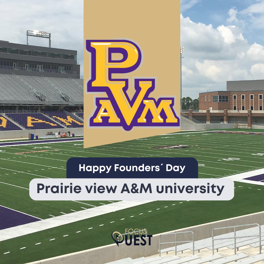 FocusQuest on Twitter "Celebrate with us as we wish Prairie View A&M