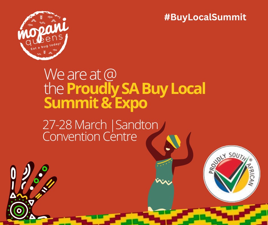 Insectivores! See you at this years @proudly.sa #buylocalsummit 🇿🇦

Come through to Stand D6 and discover this world renowned and proudly South African superfood !

#edibleinsects  #mopaneworms #mopaneworms #thegoodprotein #alternativeprotein
#MopaniMarchMadness