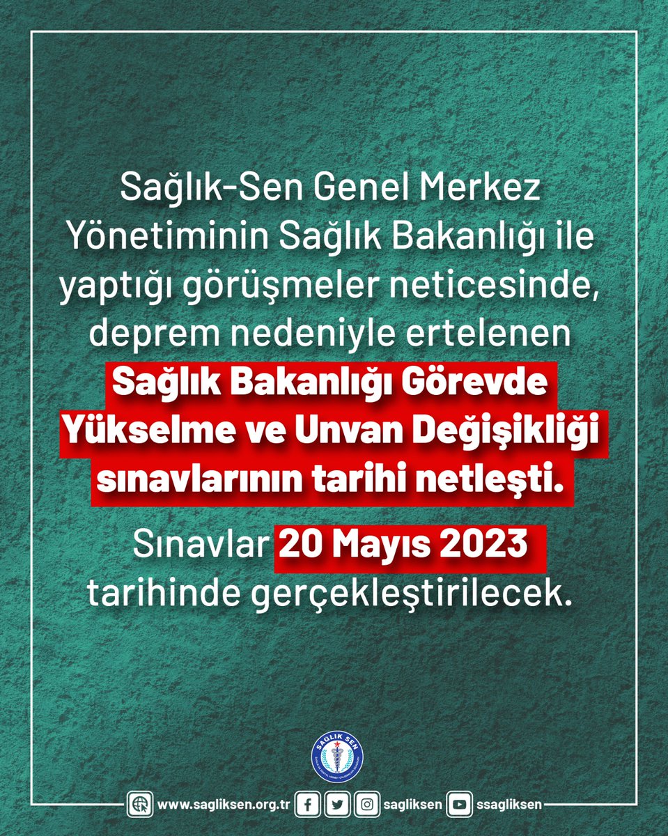 Sağlık-Sen Genel Merkez Yönetiminin Sağlık Bakanlığı ile yaptığı görüşmeler neticesinde, deprem nedeniyle ertelenen Sağlık Bakanlığı Görevde Yükselme ve Unvan Değişikliği sınavlarının tarihi netleşti. Sınavlar, 20 Mayıs 2023 tarihinde gerçekleştirilecek.