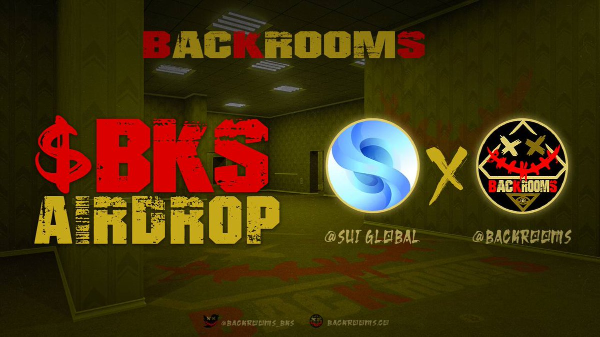 Monad Pump (@monadpump) on Twitter photo Sui Global x Backrooms
Complete the following tasks before March 31 are Backrooms "OG" and receive $BKS airdrops after Backrooms launch!
1.Follow @BACKROOMS_BKS & <a href="/SuiGlobal/">Sui Global</a>
2.RT, tag friends
3.Join Discord: discord.gg/backroomsbks
4.Fill the form: forms.gle/Bu1fMG2EeAercs… Sui Global x Backrooms
Complete the following tasks before March 31 are Backrooms "OG" and receive $BKS airdrops after Backrooms launch!
1.Follow @BACKROOMS_BKS & <a href="/SuiGlobal/">Sui Global</a>
2.RT, tag friends
3.Join Discord: discord.gg/backroomsbks
4.Fill the form: forms.gle/Bu1fMG2EeAercs…
