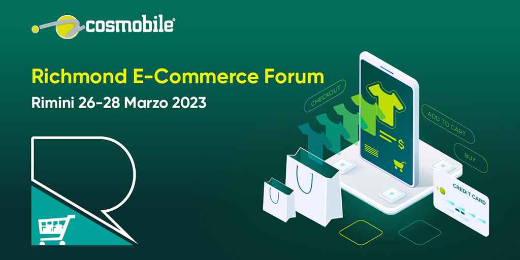 Cosmobile's tweet photo. 🔥Vuoi sbloccare le potenzialità del tuo #ecommerce?

Ti aspettiamo al Richmond  Forum Spring: a #Rimini, Gran Hotel, da domenica 26 a martedì 28
👉https://t.co/9LtgToiiC0 
#ecommercestrategy #ecommercebusiness #EcommerceSolutions #cosmobile @RichmondItalia https://t.co/xnoVov9zoC