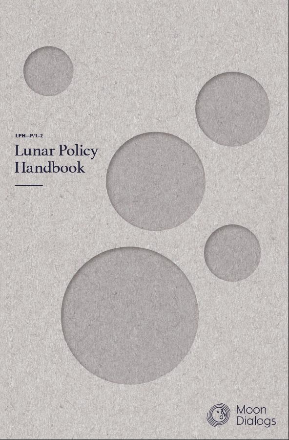 ChrisJohnsonEsq's tweet photo. For those attending the #COPUOS Legal Subcommittee at @UN_Vienna, we will have copies of our new publication🚀the Lunar Policy Handbook ⚖️by the @moondialogs conveners to distribute at our side event next Monday, March 27 https://t.co/IZMsyhF1gl
