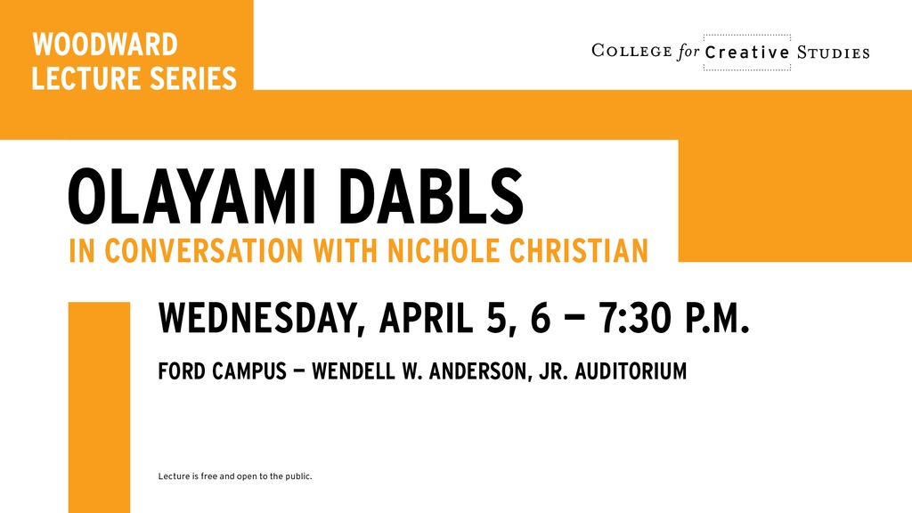 CCS_Detroit's tweet image. Join us for another amazing #WoodwardLectureSeries featuring Olayami dabls in conversation with Nichole Christian.🤩⁠ more info: l8r.it/9vQF

@MBAD_ABA ⁠
#ccsdetroit #collegeforcreativestudies #artschool #design #art #designschool #detroit #ccsfamily